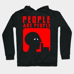 PEOPLE ARE PEOPLE Hoodie